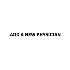 Adding a new physician